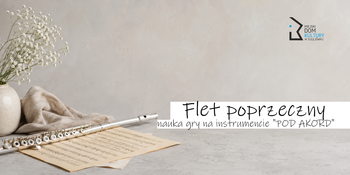 Flet poprzeczny -  nauka gry na instrumencie "POD AKORD"