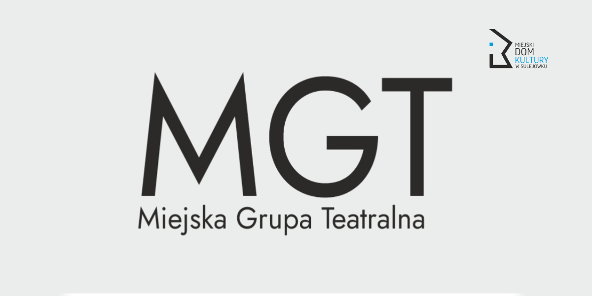 Teatr Dorosłych - Miejska Grupa Teatralna