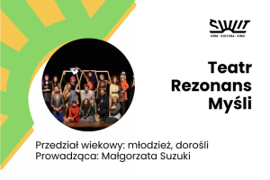 Teatr Rezonans Myśli 15-100 l
