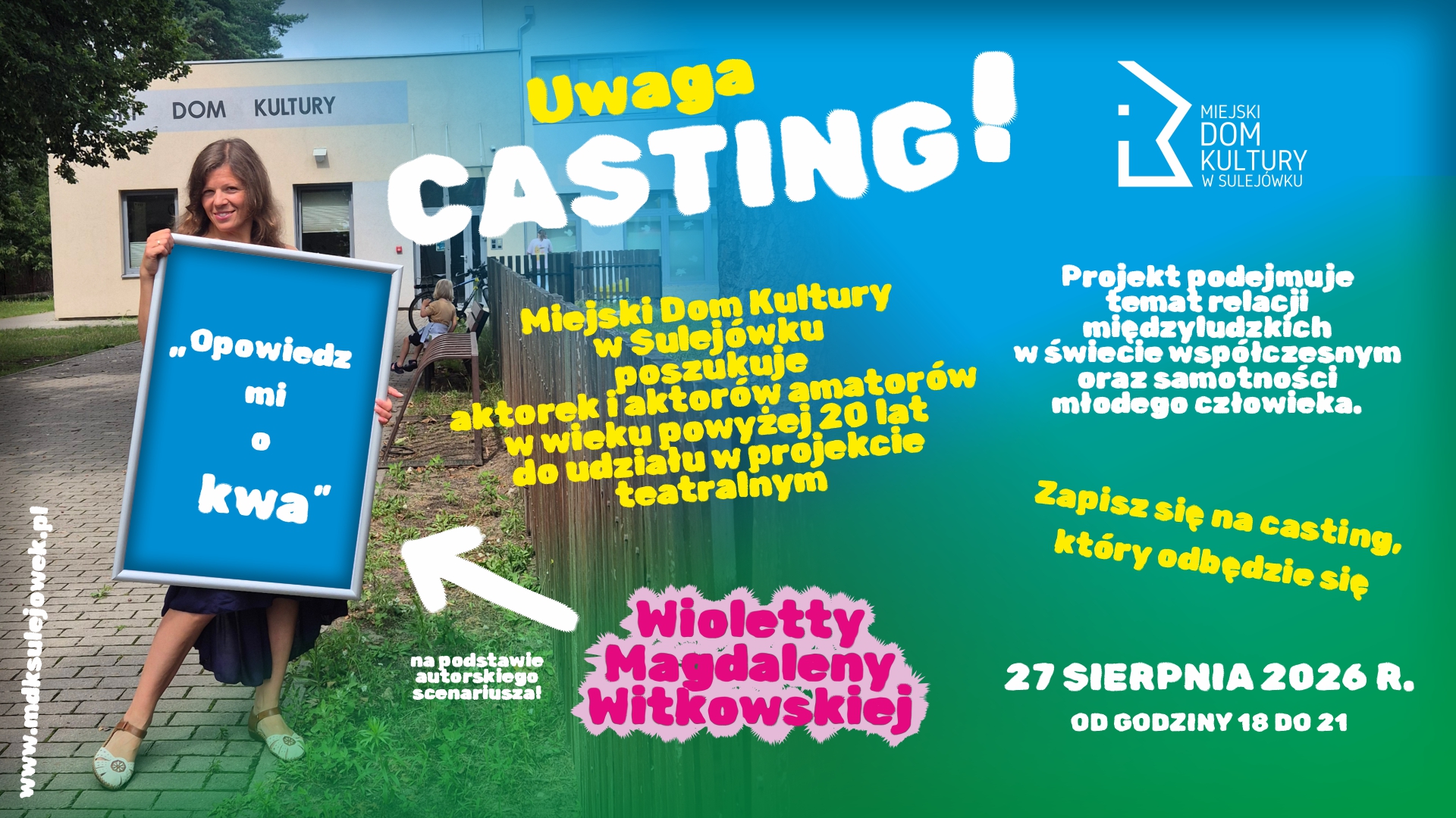 CASTING DO PROJEKTU TEATRALNEGO "Opowiedz mi o Kwa"