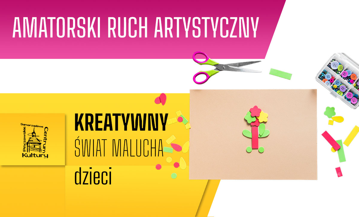 KREATYWNY ŚWIAT MALUCHA
