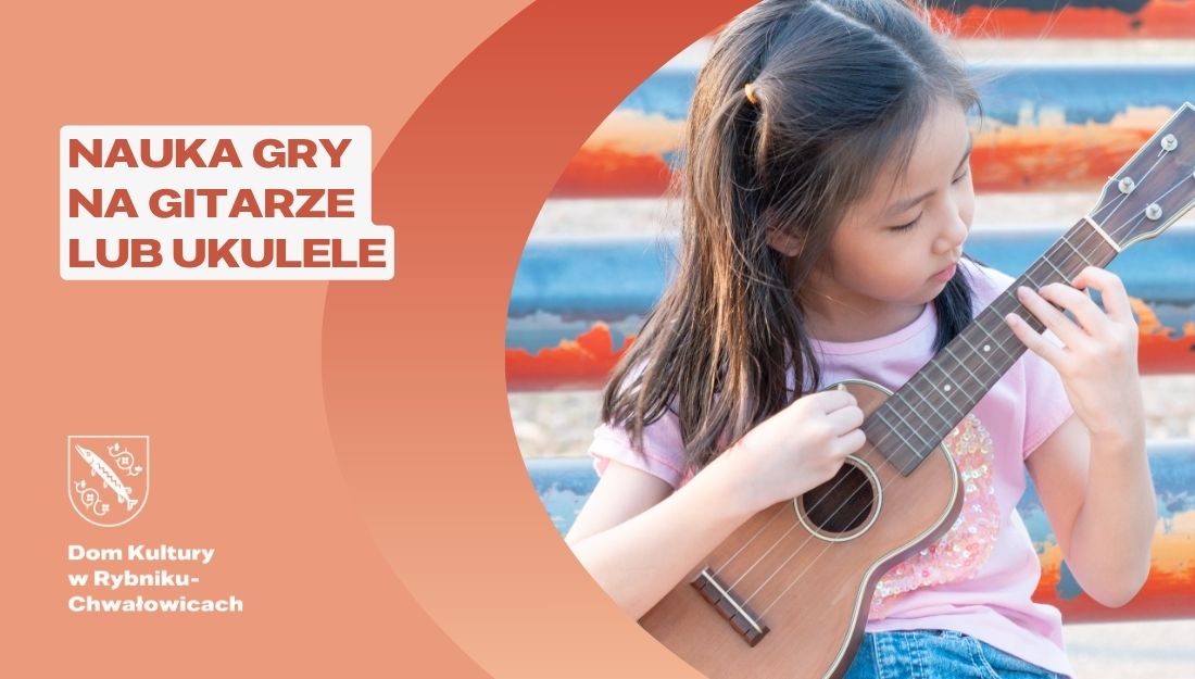 Nauka gry na gitarze lub ukulele