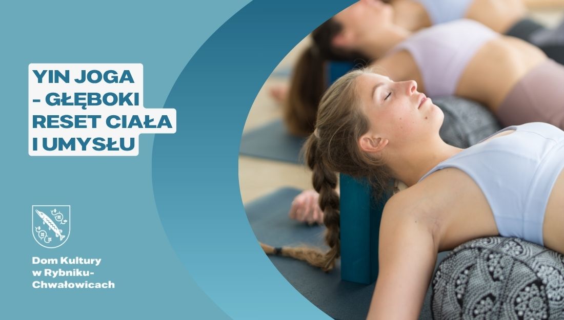 YIN joga głęboki reset ciała i umysłu