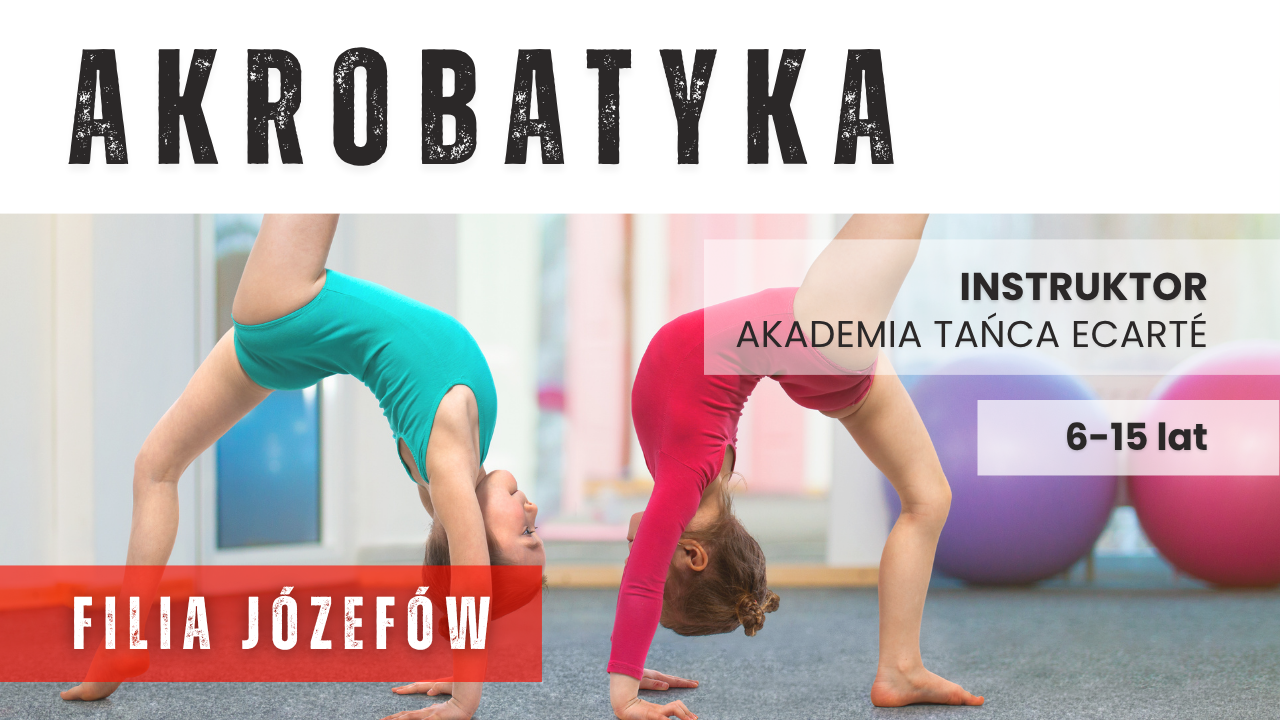 Akrobatyka dla dzieci - Józefów