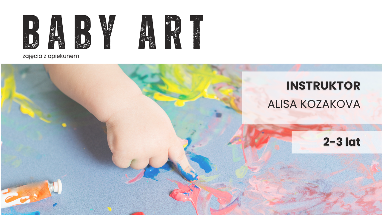 Baby Art 2-3 lata z opiekunem