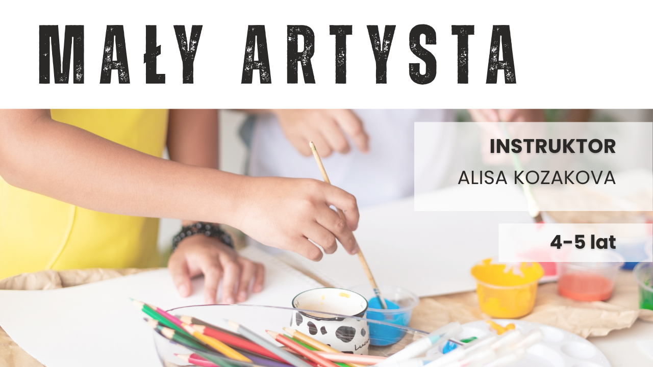 Mały Artysta 4-5 lat