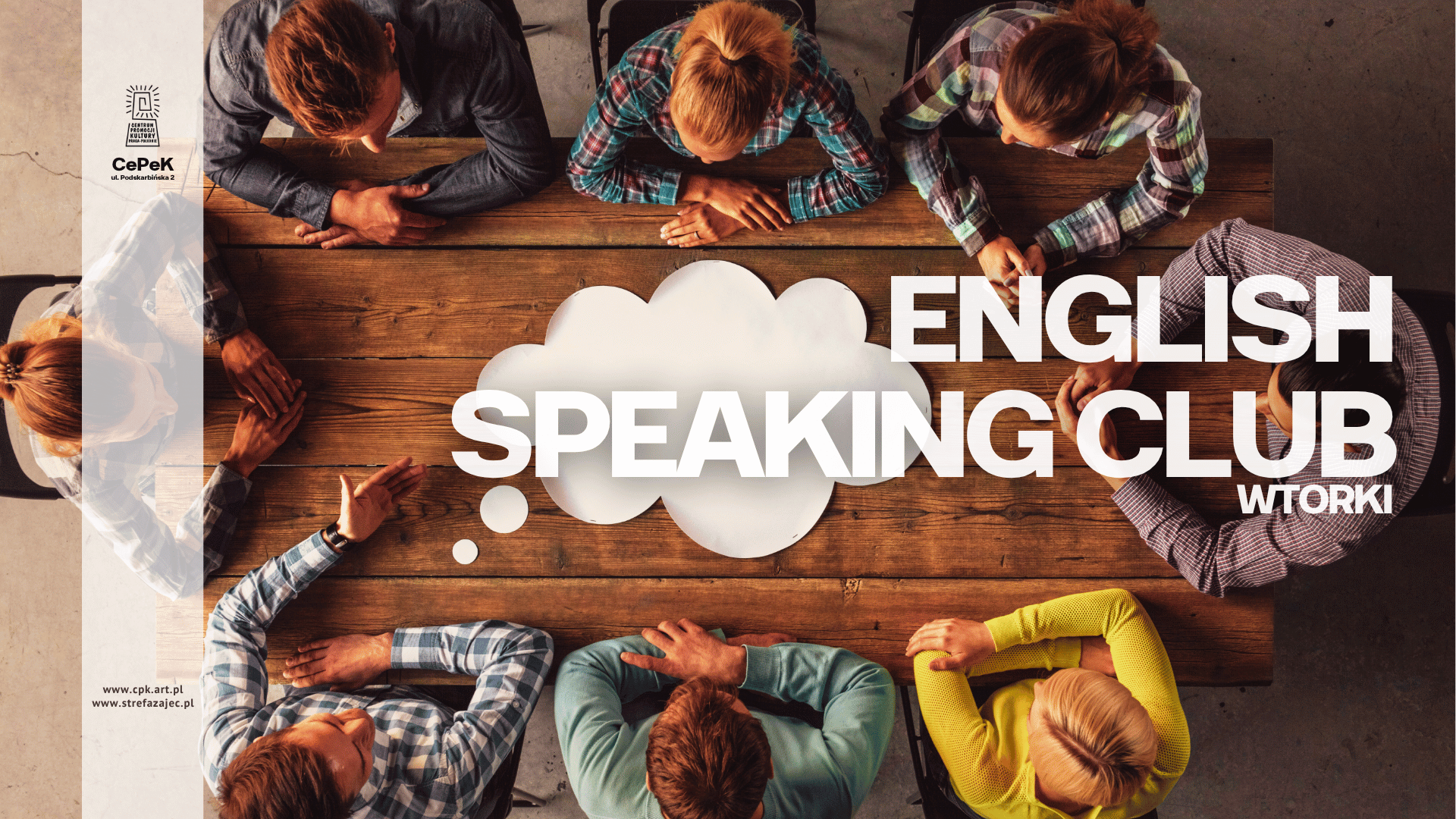 English Speaking Club for adults - wtorki 18:00 - CEPEK