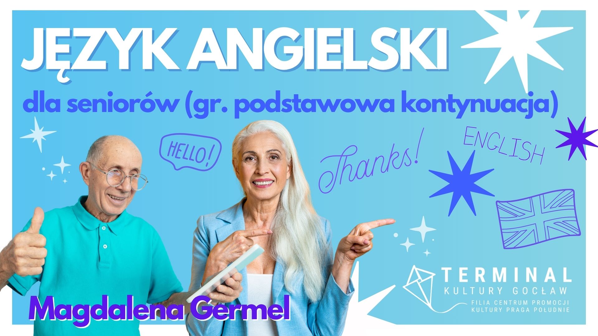 Angielski dla seniora grupa podstawowa-kontynuacja - Magda Germel TKG