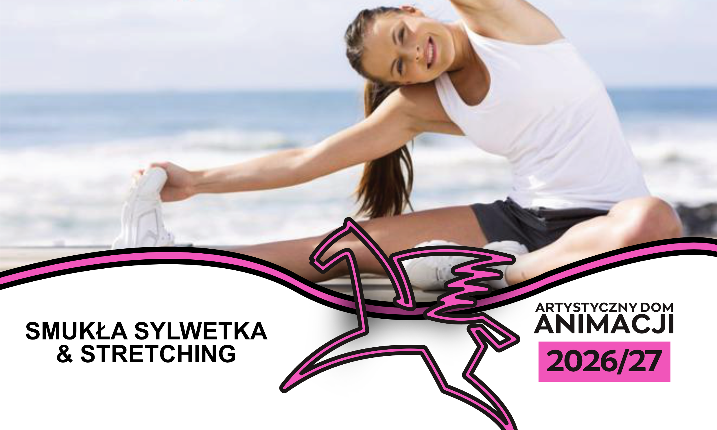 Smukła Sylwetka & Stretching*