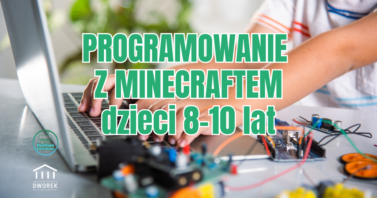 Programowanie z MINECRAFTEM | NextGen Education