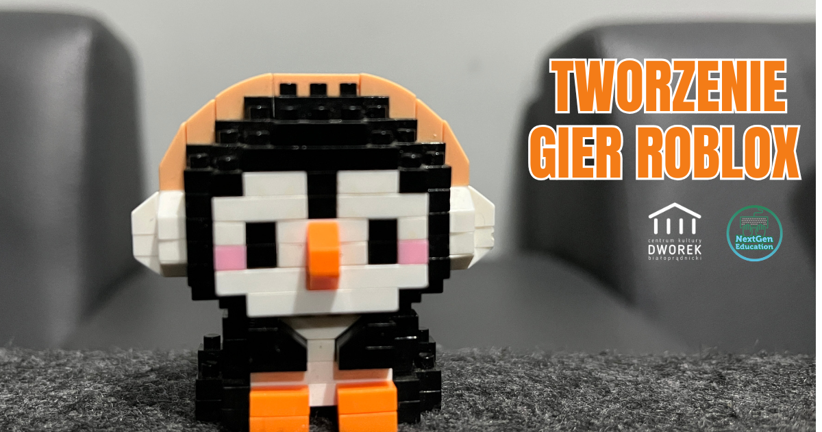 Tworzenie gier ROBLOX | NextGen Education