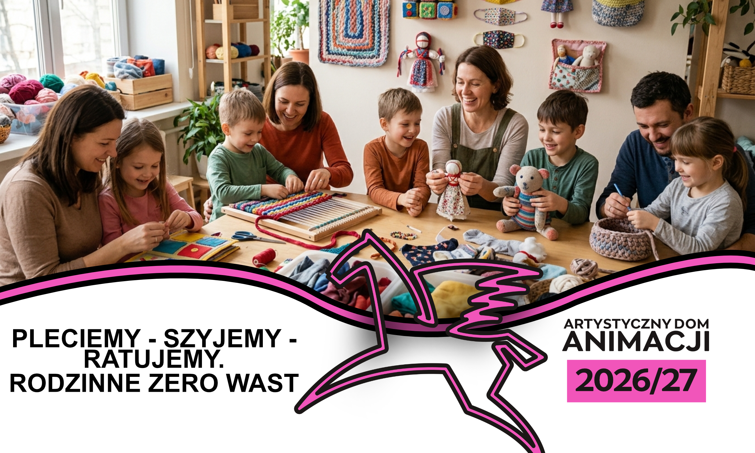 Pleciemy - Szyjemy - Ratujemy. Rodzinne zero wast