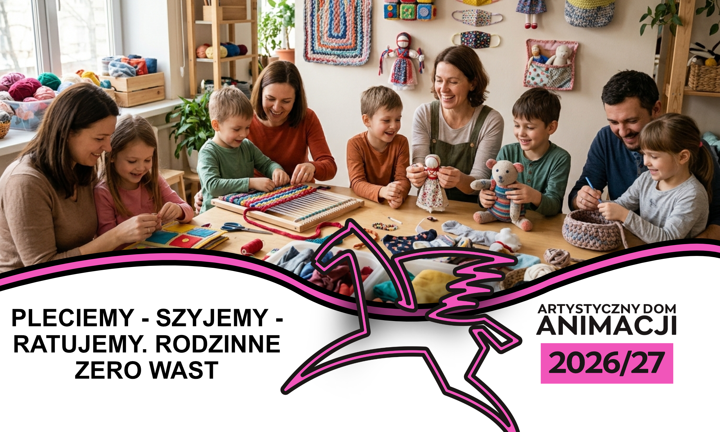 Pleciemy - Szyjemy - Ratujemy. Rodzinne zero wast