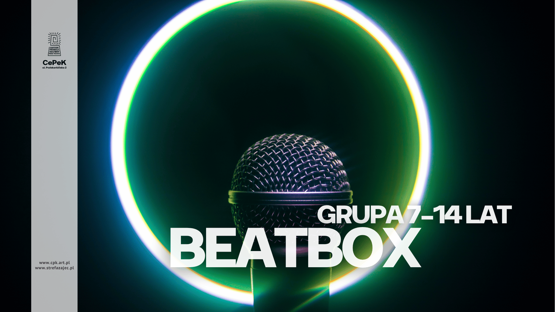 Beatbox - grupa 7-14 lat (soboty) @ CEPEK