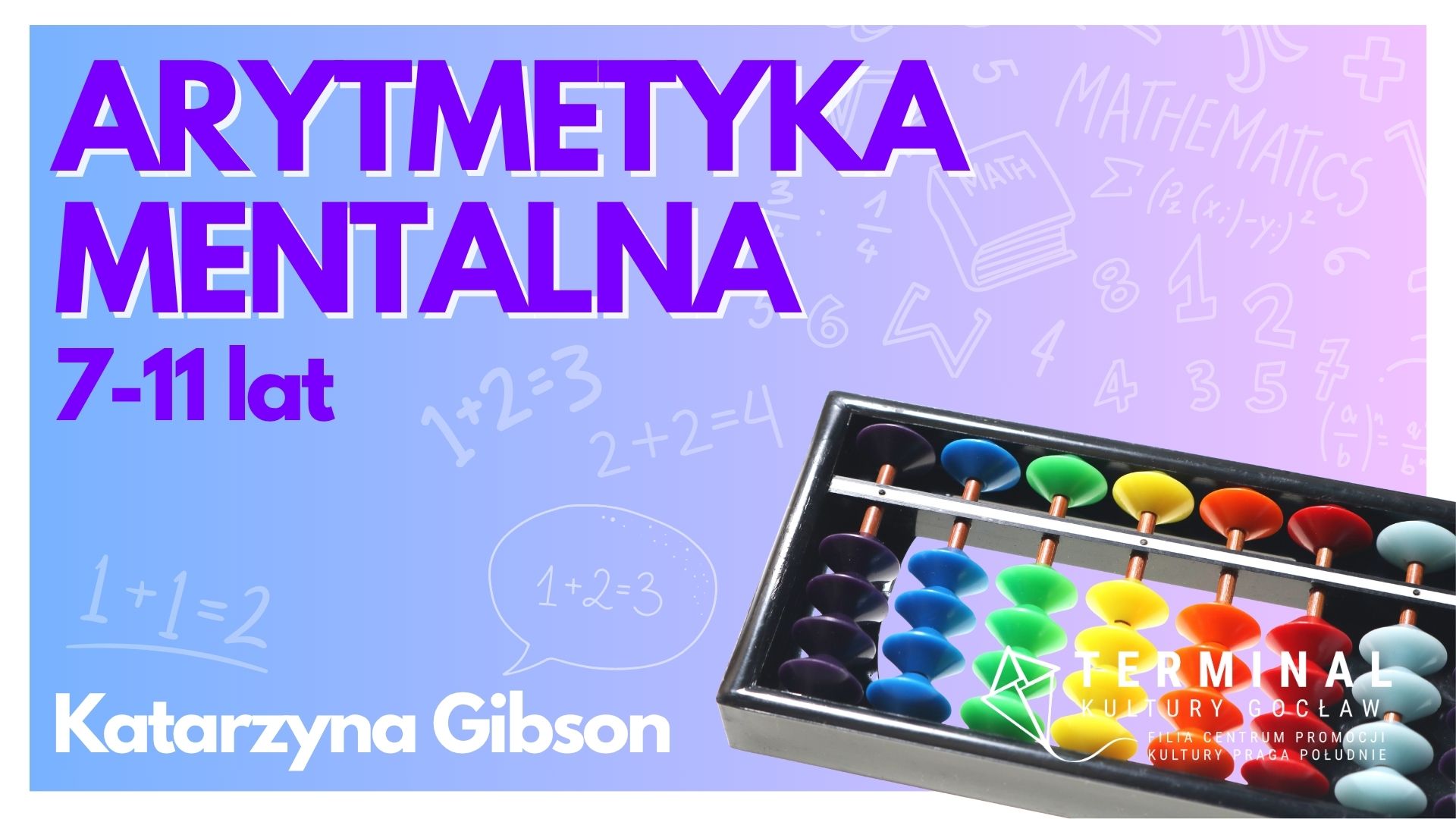 Arytmetyka mentalna 7-11 - Katarzyna Gibson TKG