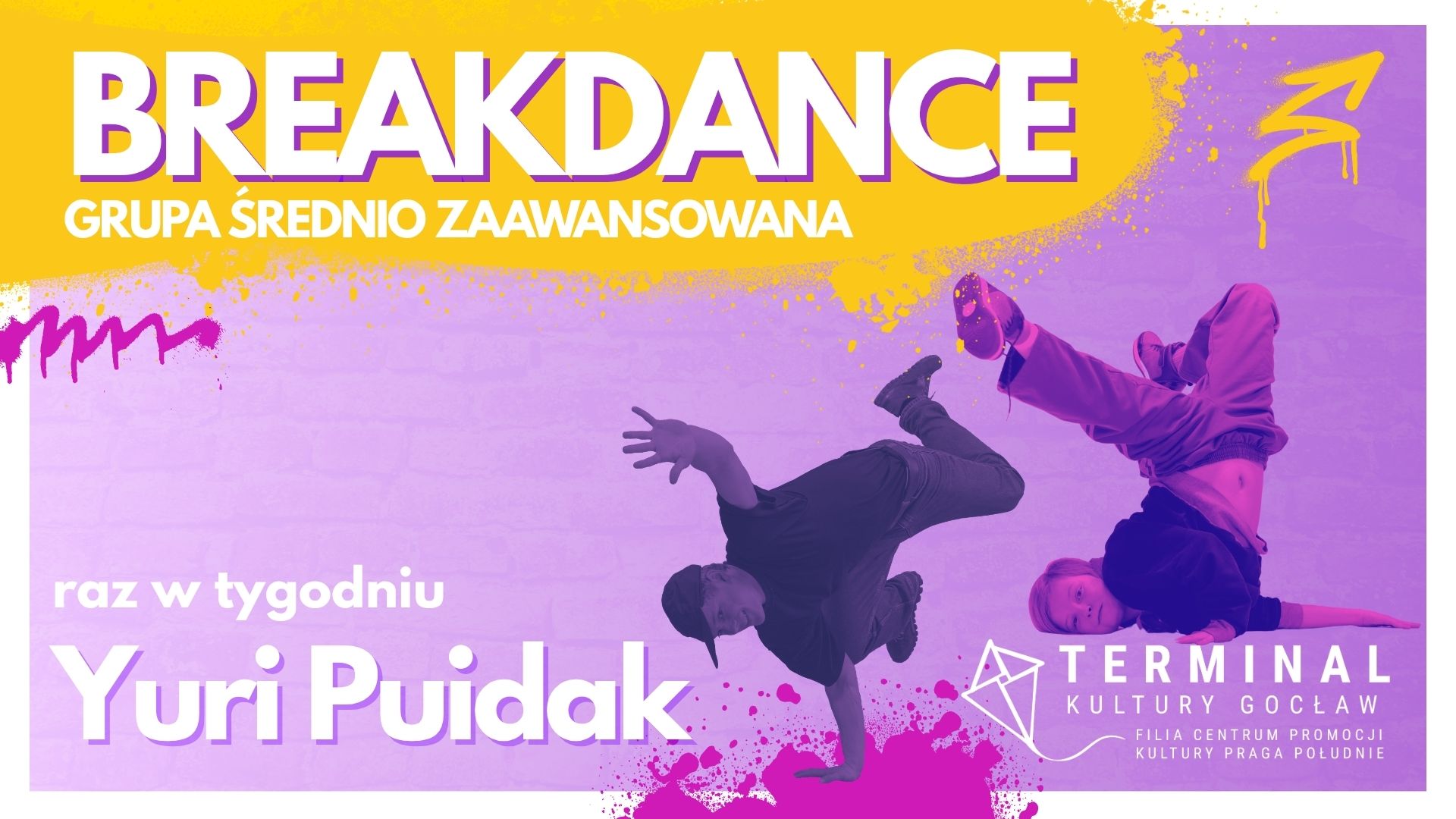 Breakdance grupa średnio zaawansowana raz w tygodniu - Yuri Puidak TKG