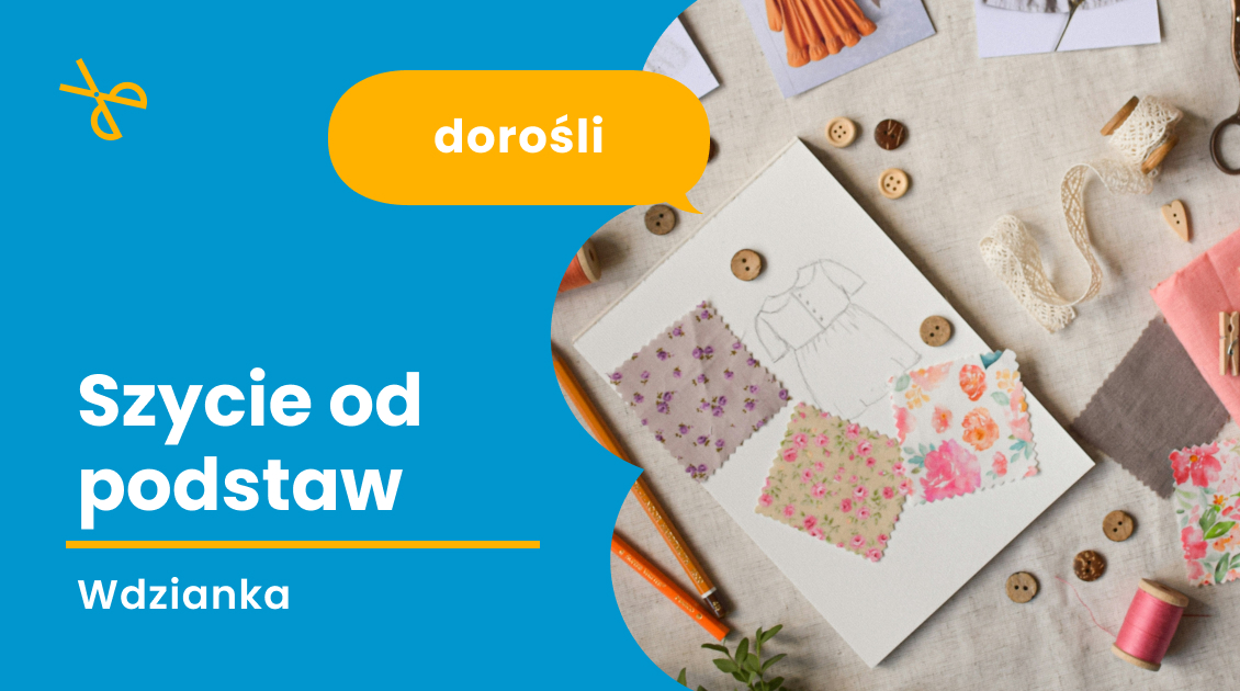 Szycie od podstaw – dorośli