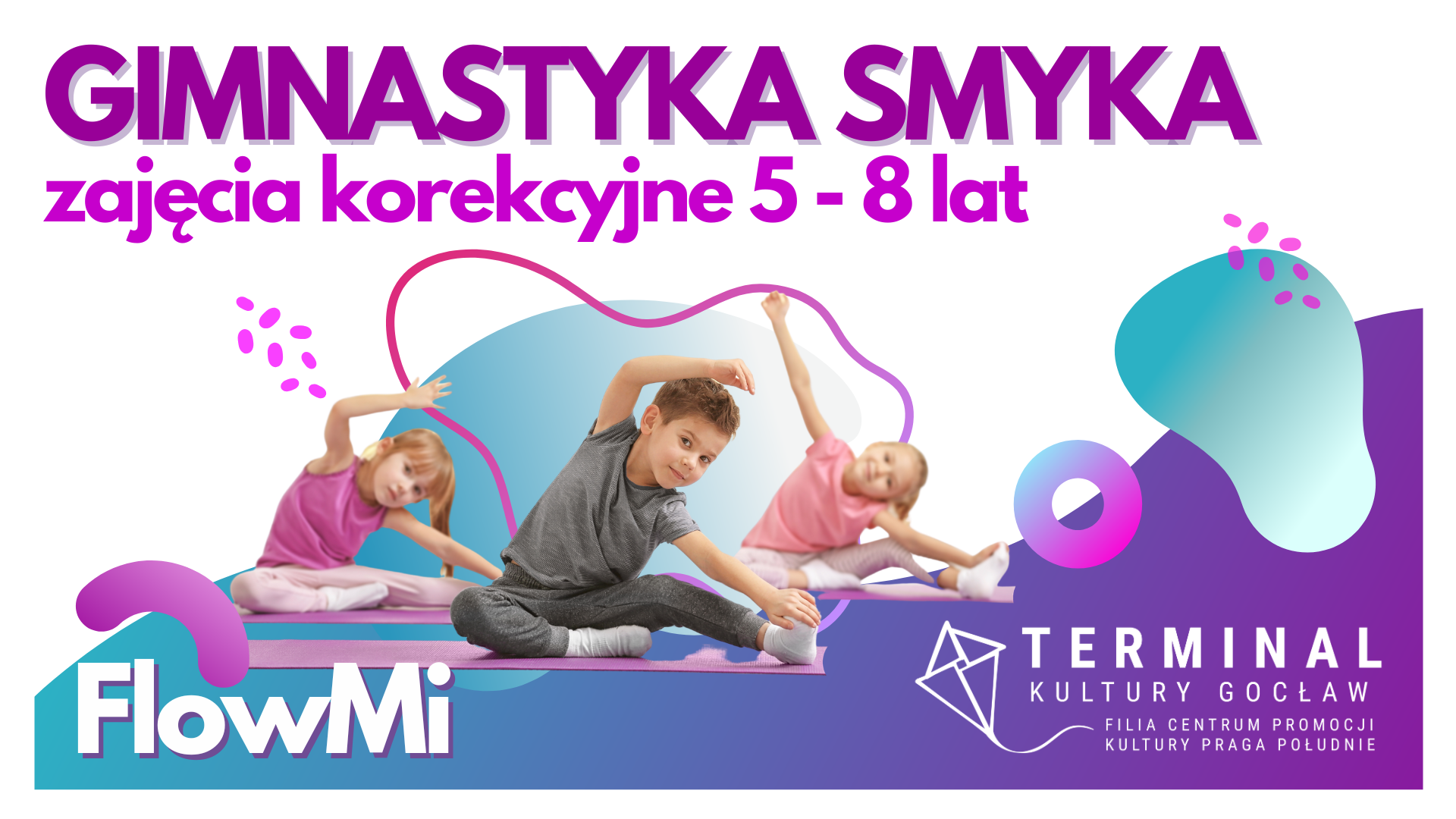 Gimnastyka Smyka 5-8 - FlowMi TKG