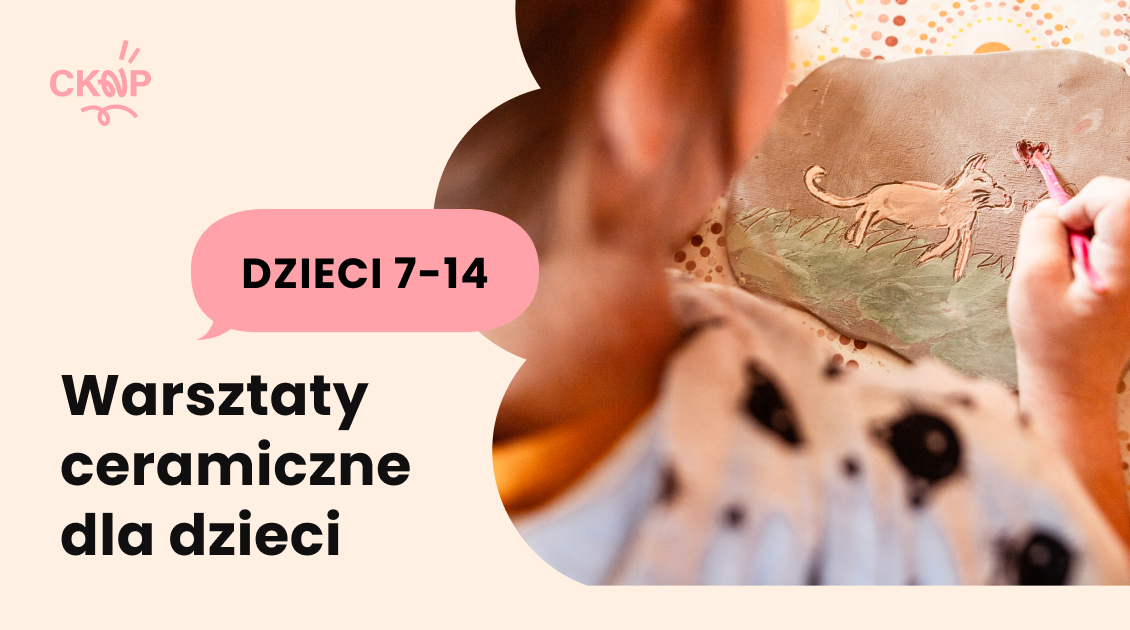 Warsztaty ceramiczne dla dzieci 7–14 lat