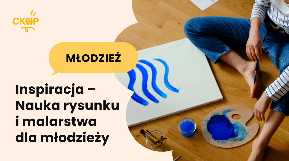 INSPIRACJA – nauka rysunku i malarstwa dla młodzieży