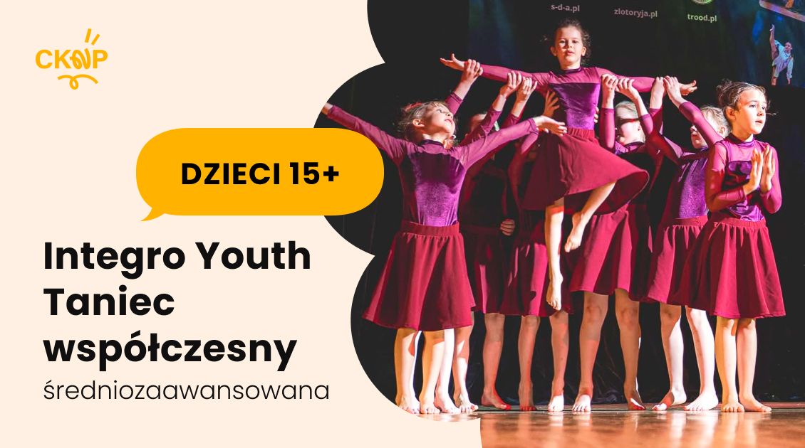Integro Youth. Taniec współczesny 15+ (średniozaawansowana)