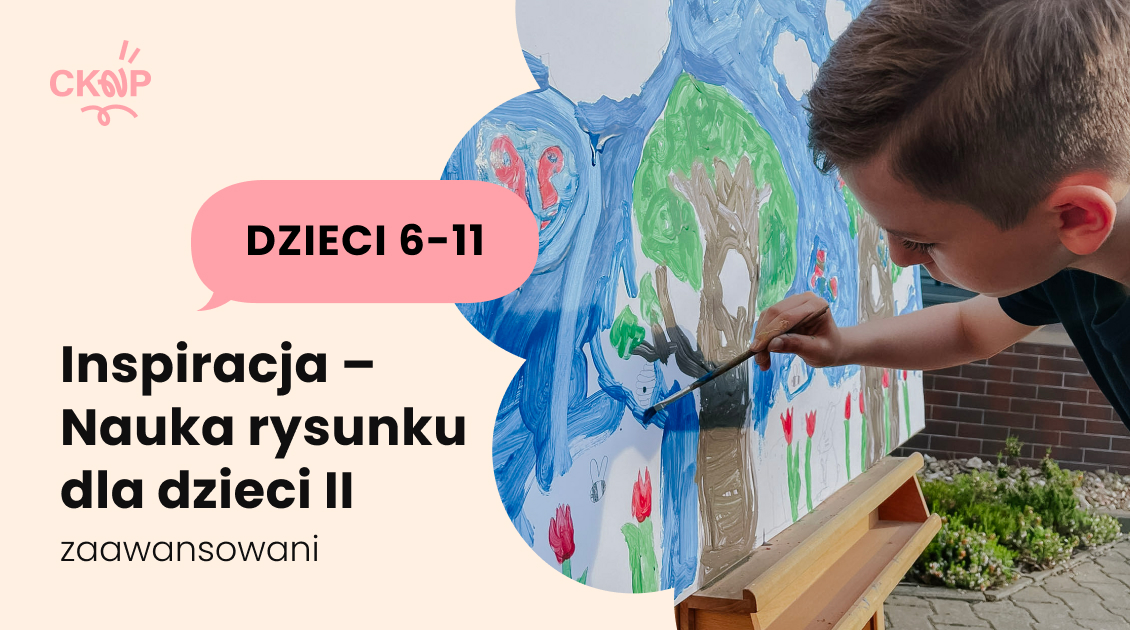 INSPIRACJA – Nauka rysunku i malarstwa dla dzieci II