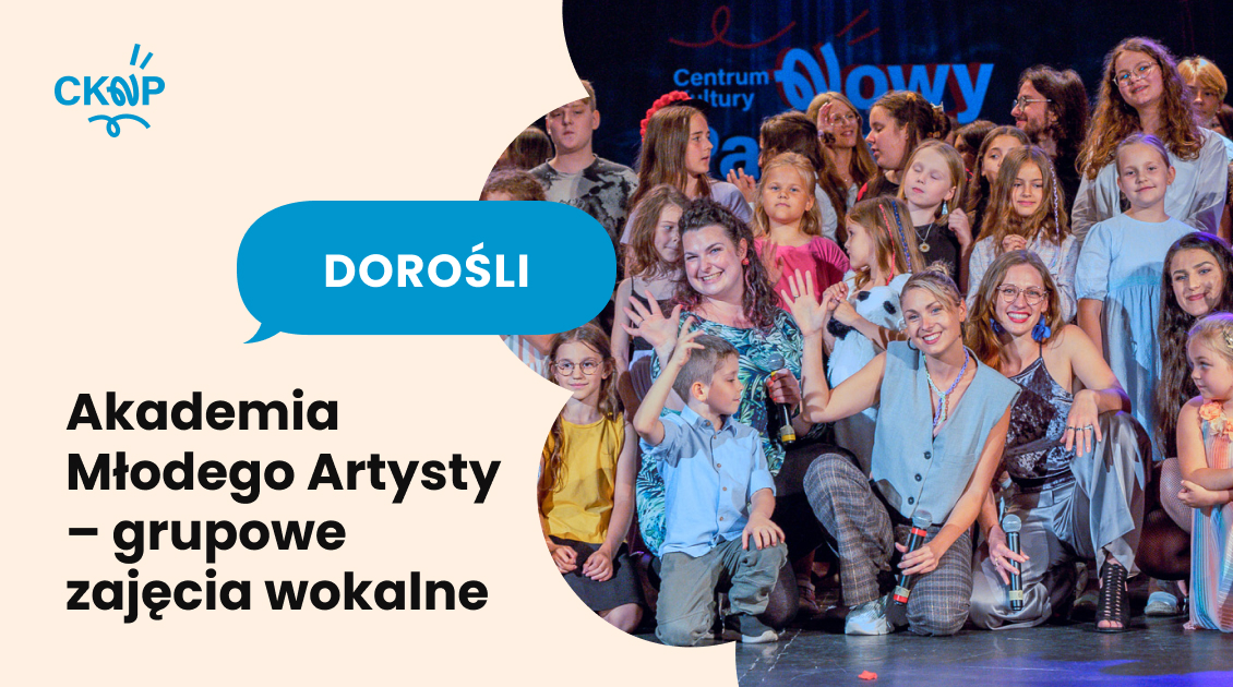 Akademia Młodego Artysty – grupowe zajęcia wokalne dorośli