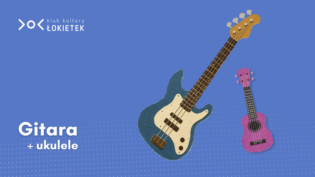 Gitara CZWARTEK/ SOBOTA