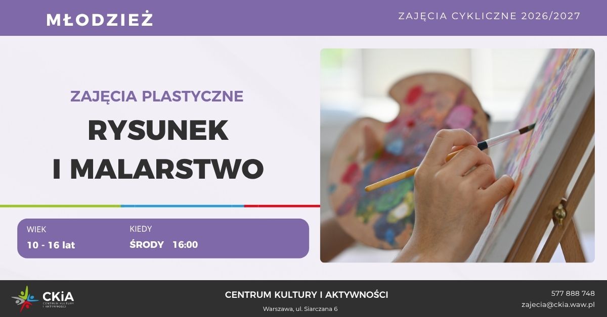 RYSUNEK I MALARSTWO - dzieci i młodzież