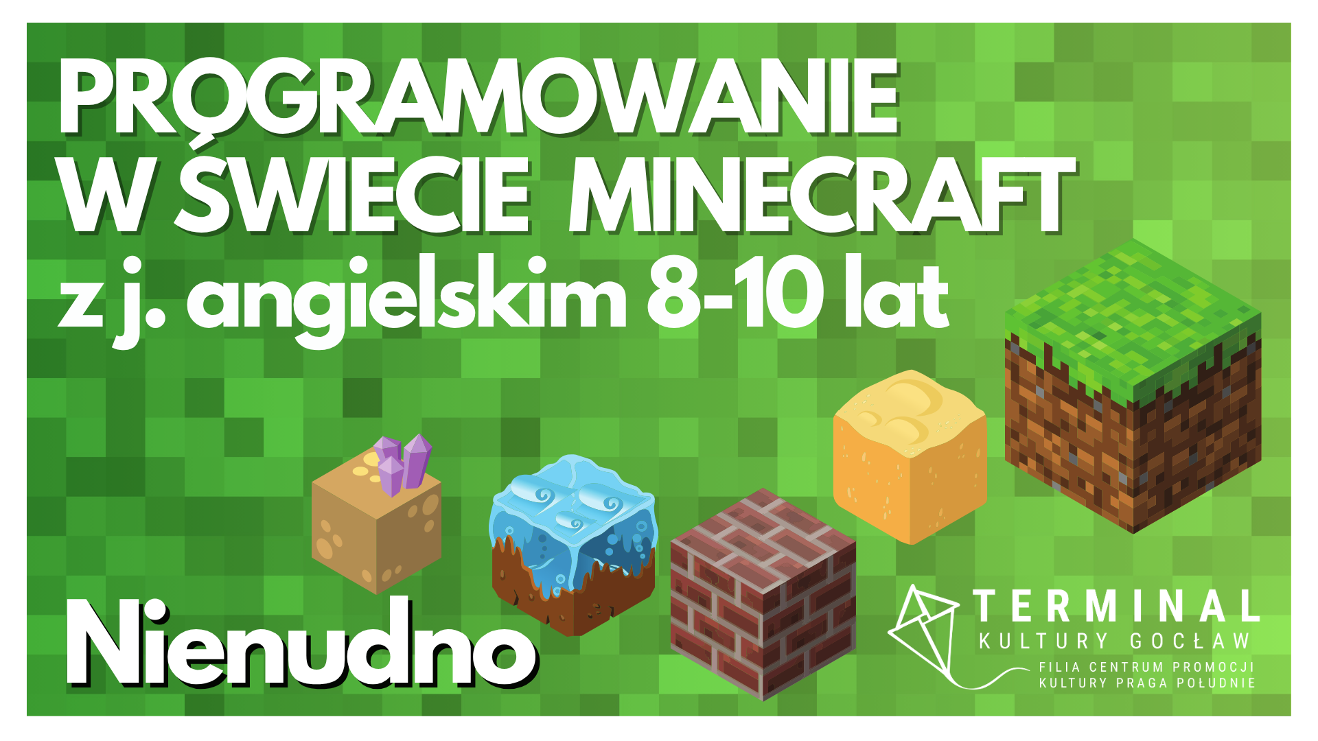 Programowanie w świecie Minecraft z językiem angielskim 8-10 - Nienudno TKG