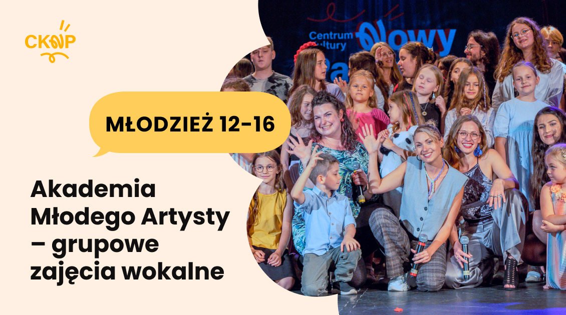 Akademia Młodego Artysty – grupowe zajęcia wokalne 12-16 lat