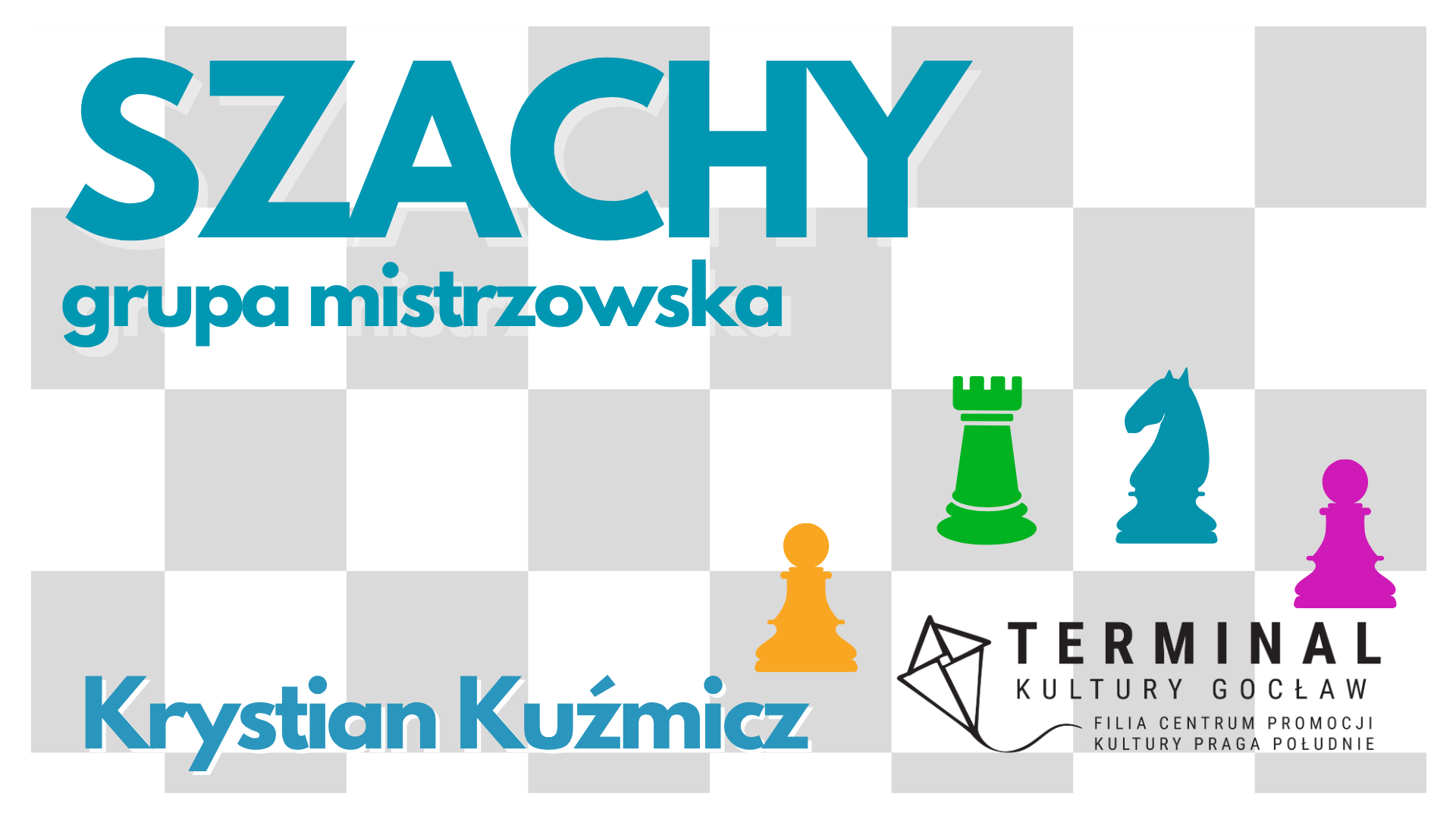 Szachy grupa Mistrzowska - Krystian Kuźmicz TKG
