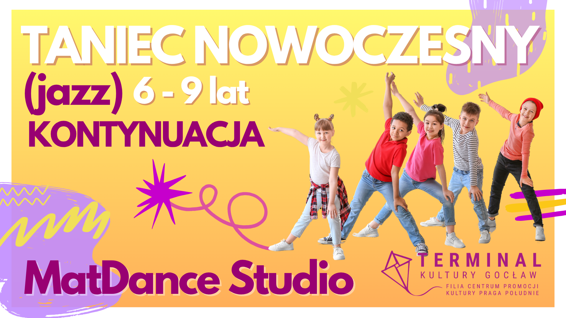 Taniec nowoczesny (Jazz) 6-9 KONTYNUACJA - Mat Dance Studio TKG