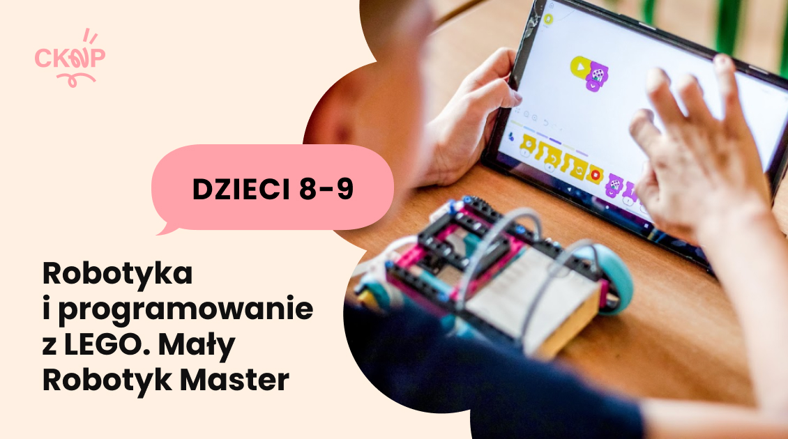 Robotyka i programowanie z LEGO. Mały Robotyk Master