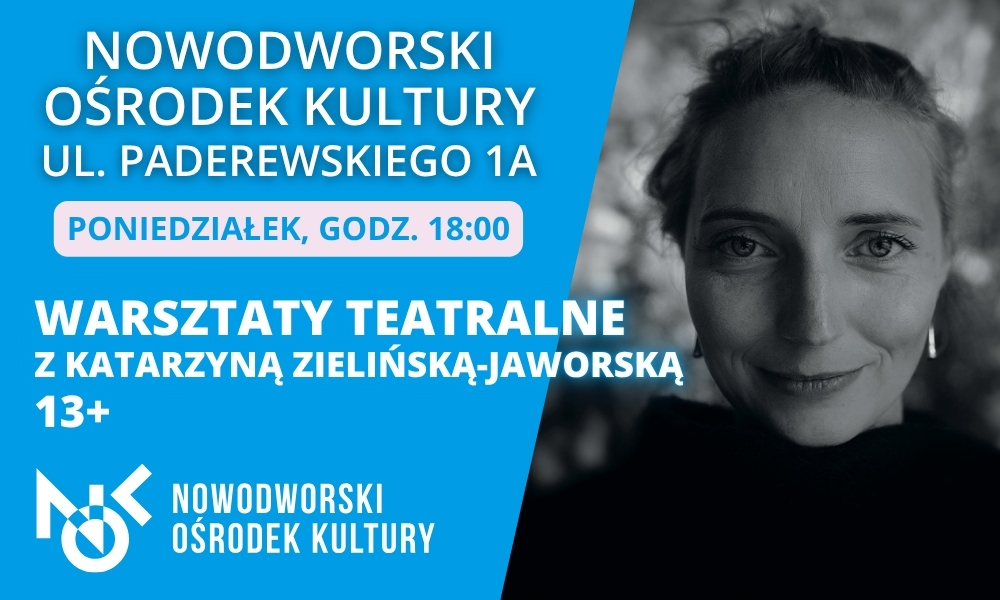 Warsztaty Teatralne 13+ (poniedziałek)