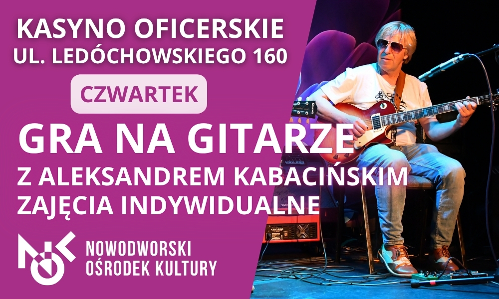 Gitara KASYNO CZWARTEK- Zajęcia indywidualne