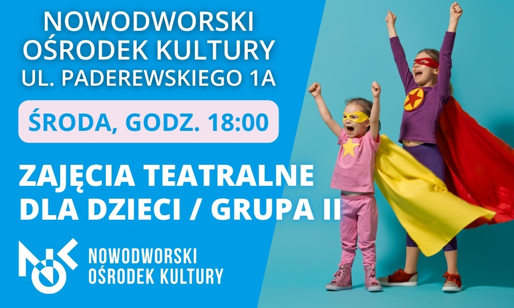 Zajęcia teatralne dla dzieci gr.II