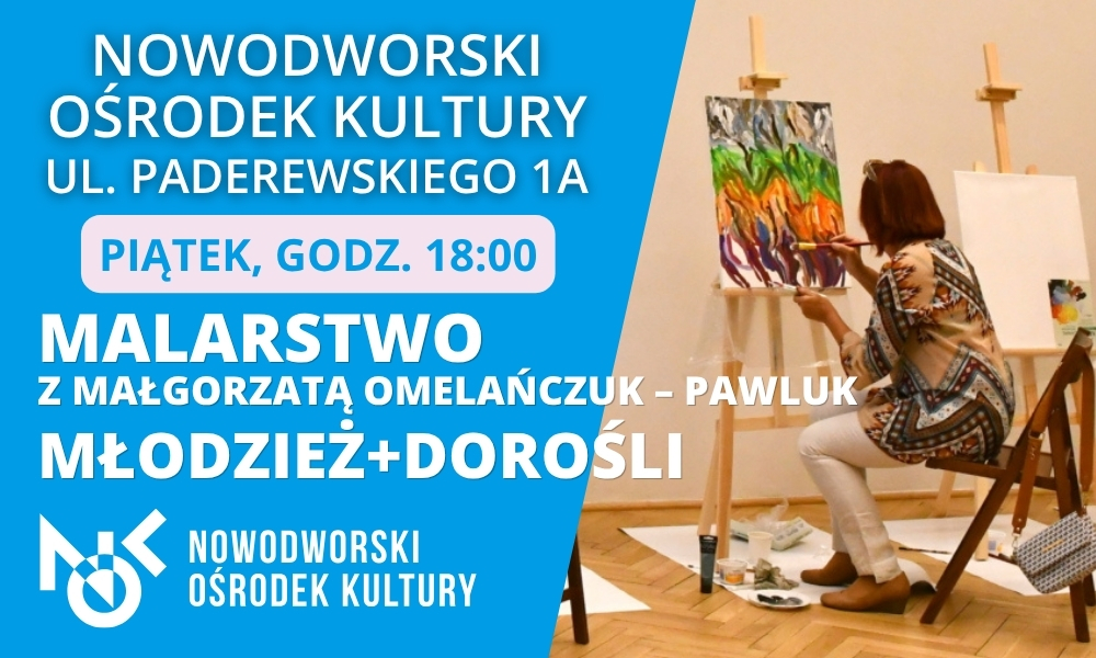 Malarstwo 13+ (piątek)