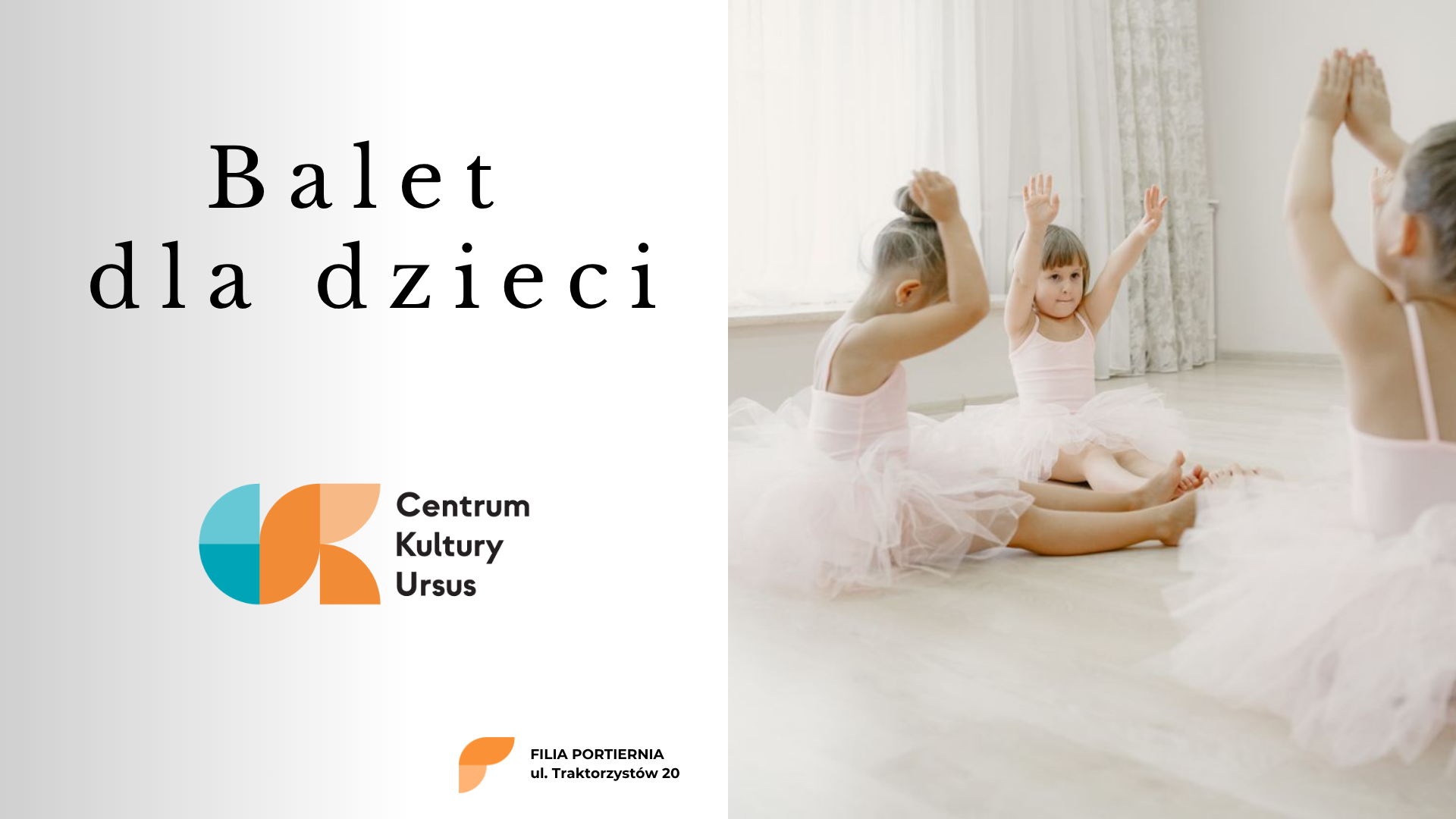 Balet dla dzieci w CKU Filii Portiernia