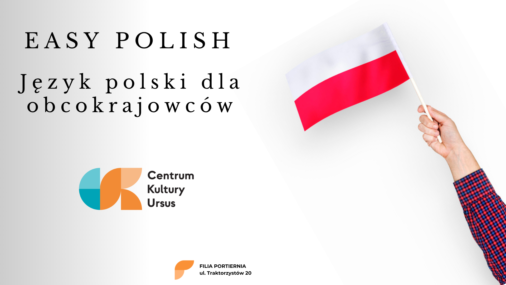 Easy Polish. Język polski dla obcokrajowców w CKU Filii Portiernia