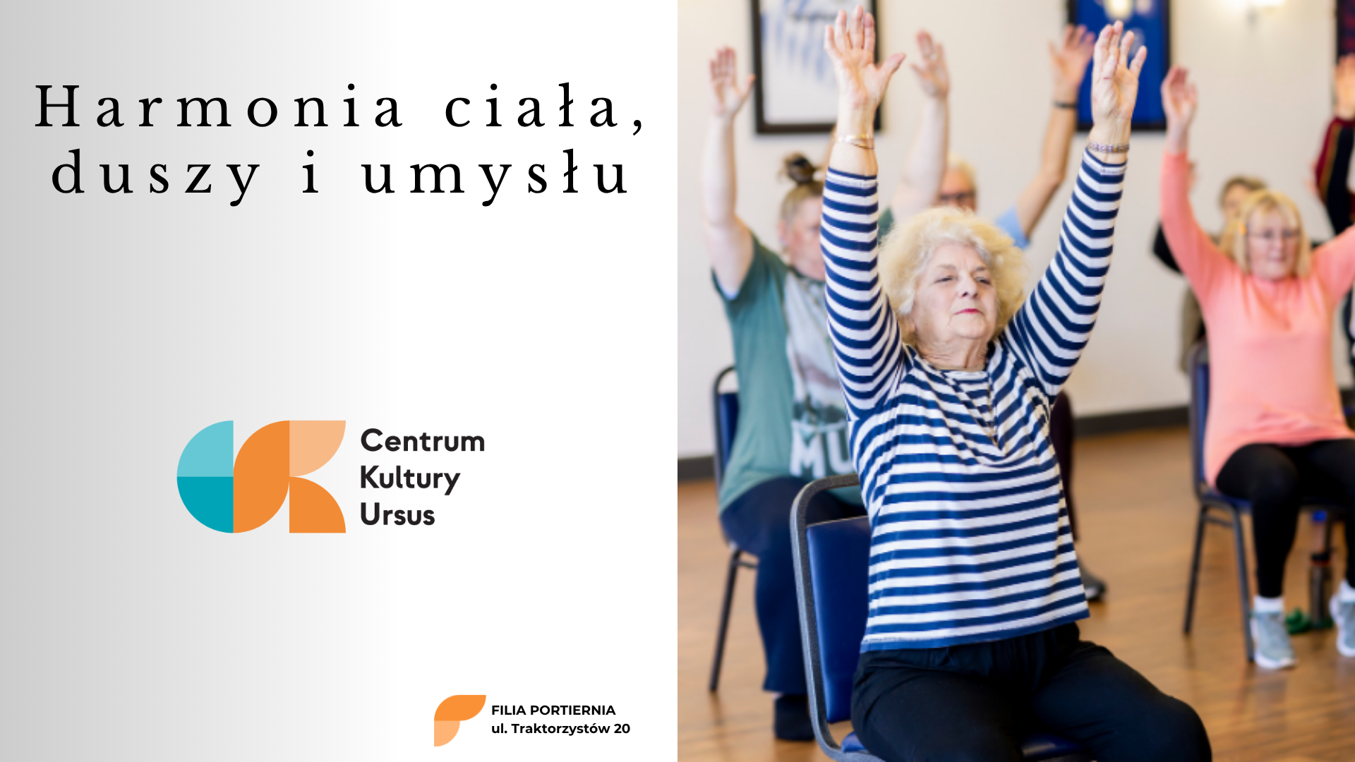 Harmonia ciała, duszy i umysłu w CKU Filii Portiernia