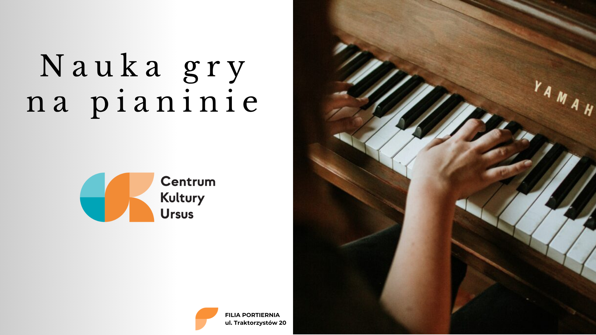 Nauka gry na pianinie w CKU Filii Portiernia