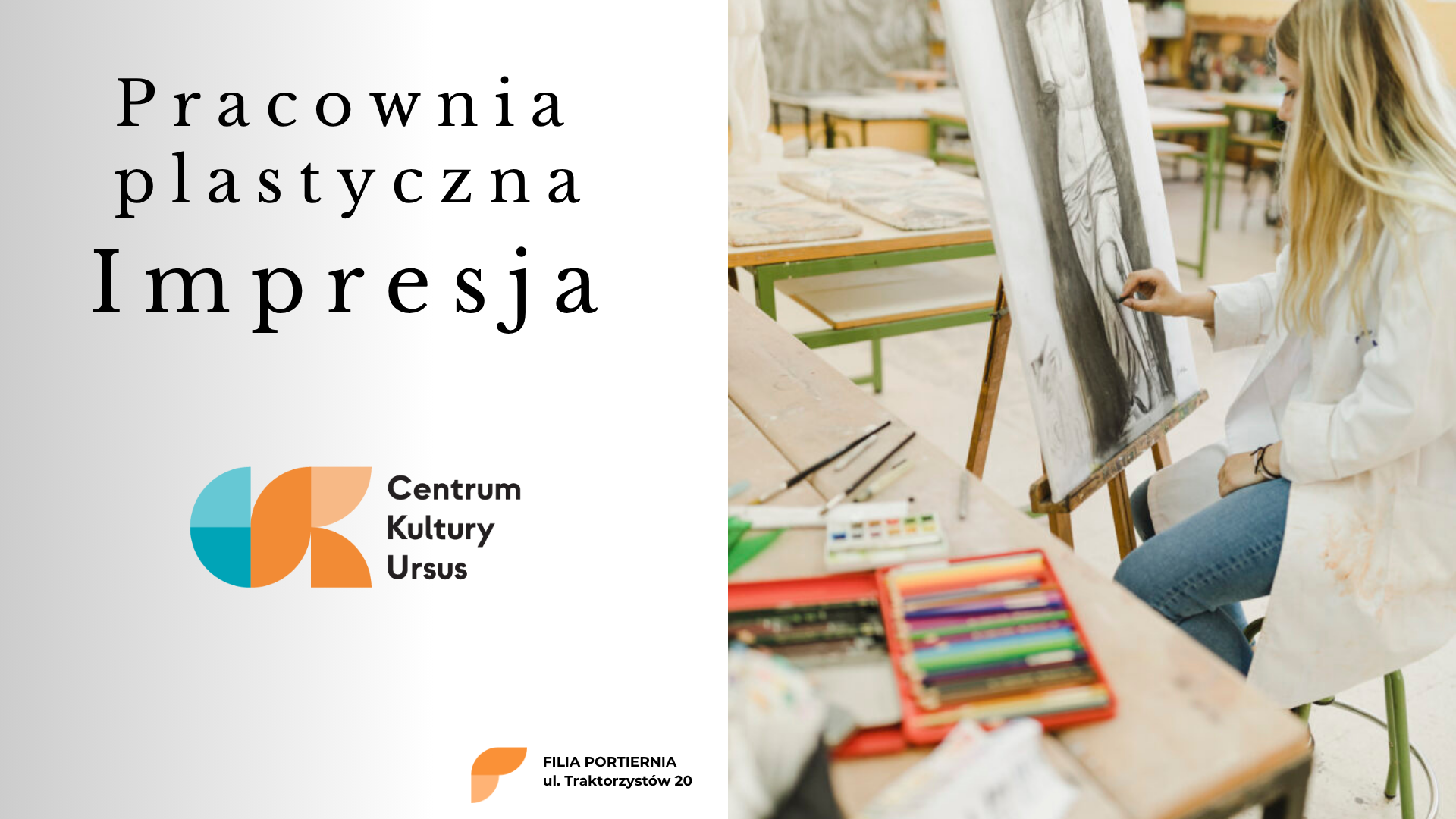 Pracownia plastyczna "Impresja" w CKU Filii Portiernia