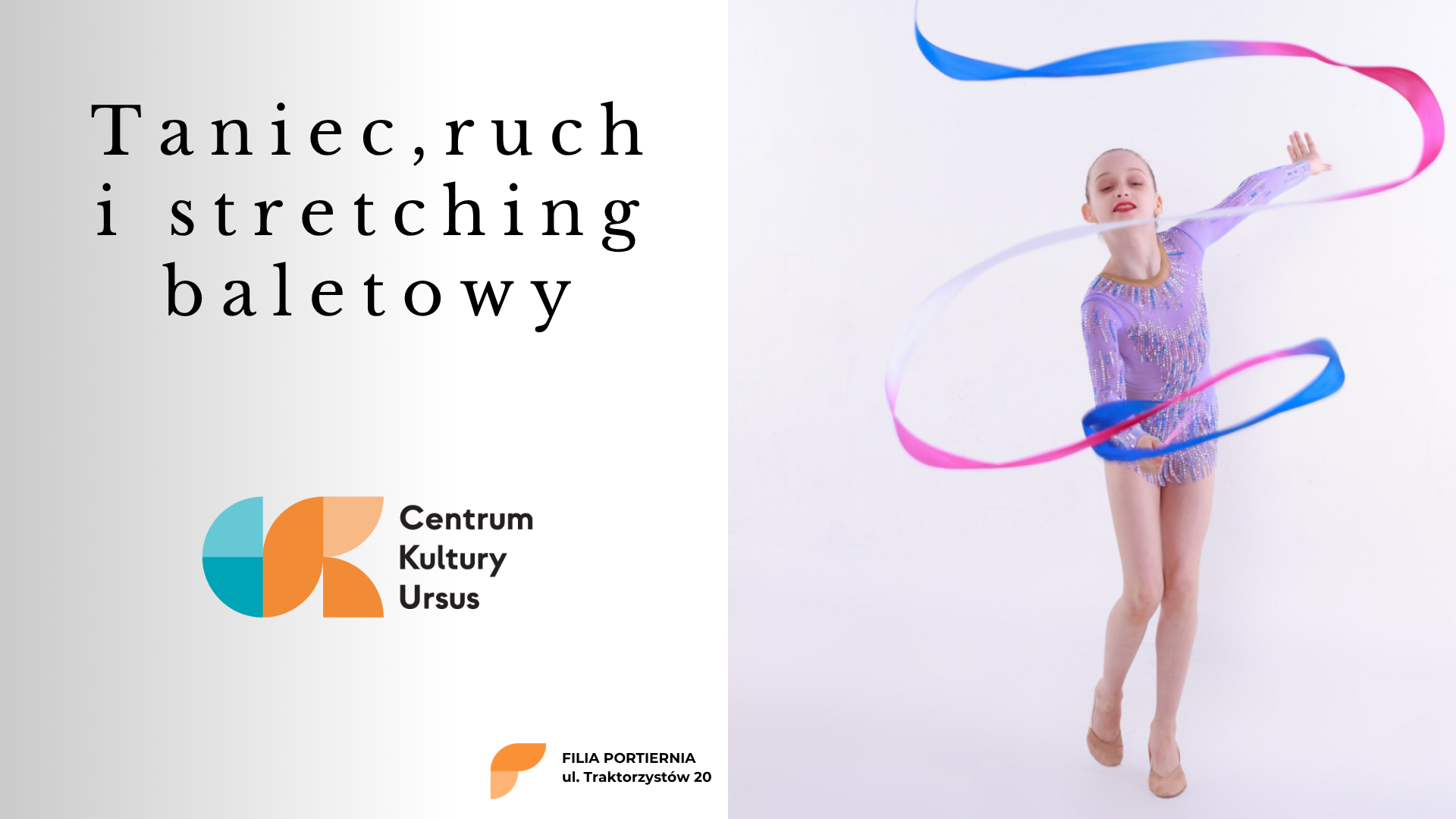 Taniec, ruch i stretching baletowy w CKU Filii Portiernia