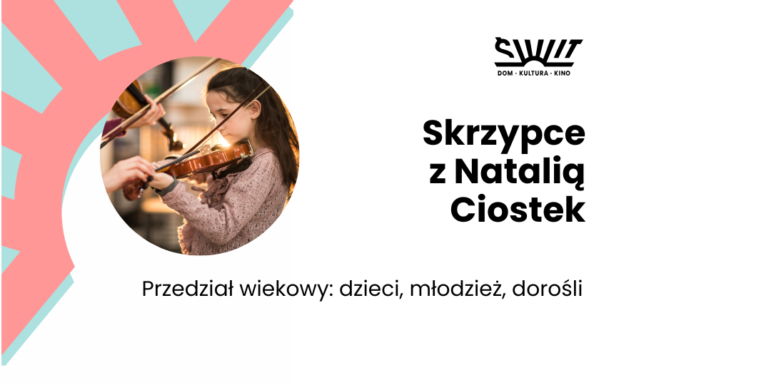 Skrzypce Natalia Ciostek (7-99 lat)