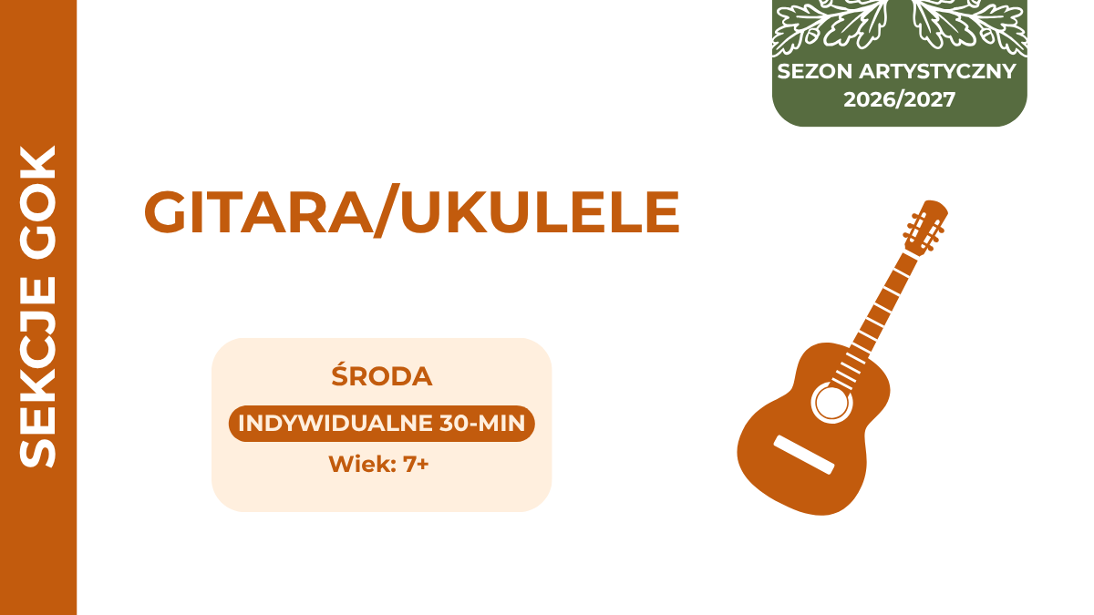Gitara/Ukulele • indywidualne 30-minutowe • środy