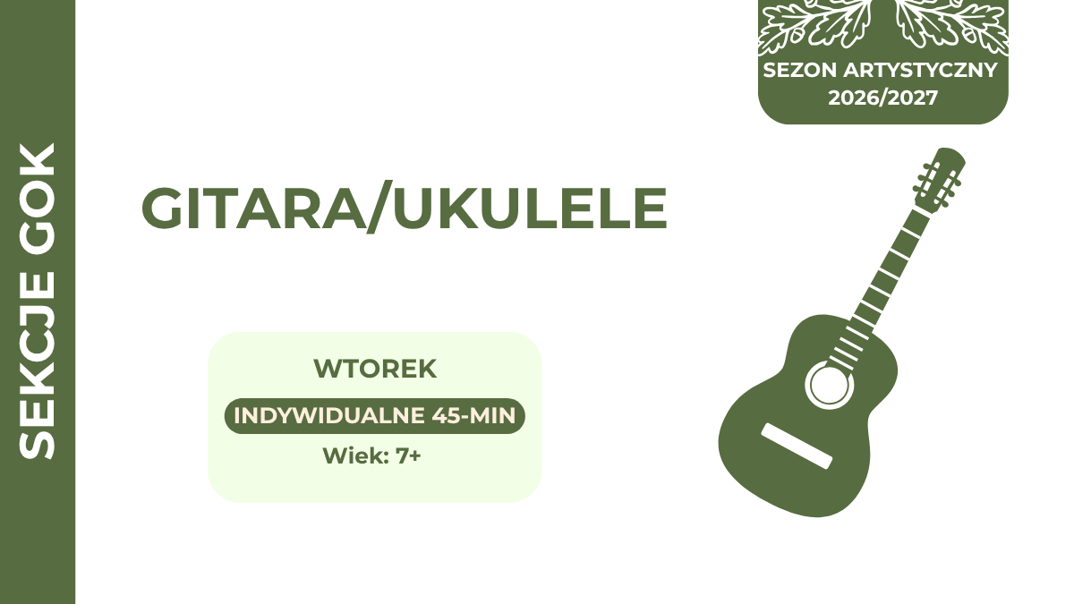 Gitara/Ukulele • indywidualne 45-minutowe • wtorki