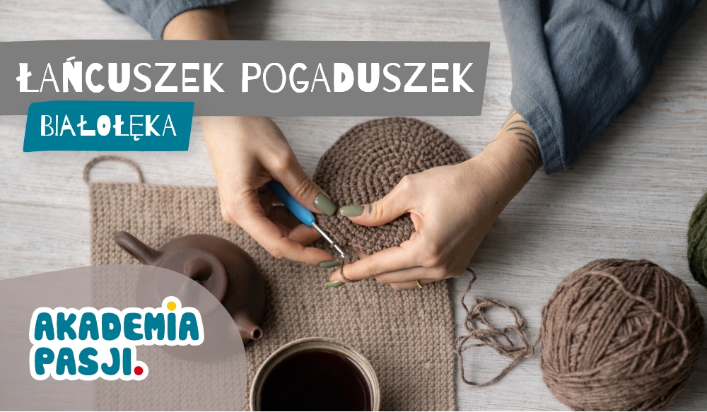 Łańcuszek pogaduszek Akademia Pasji