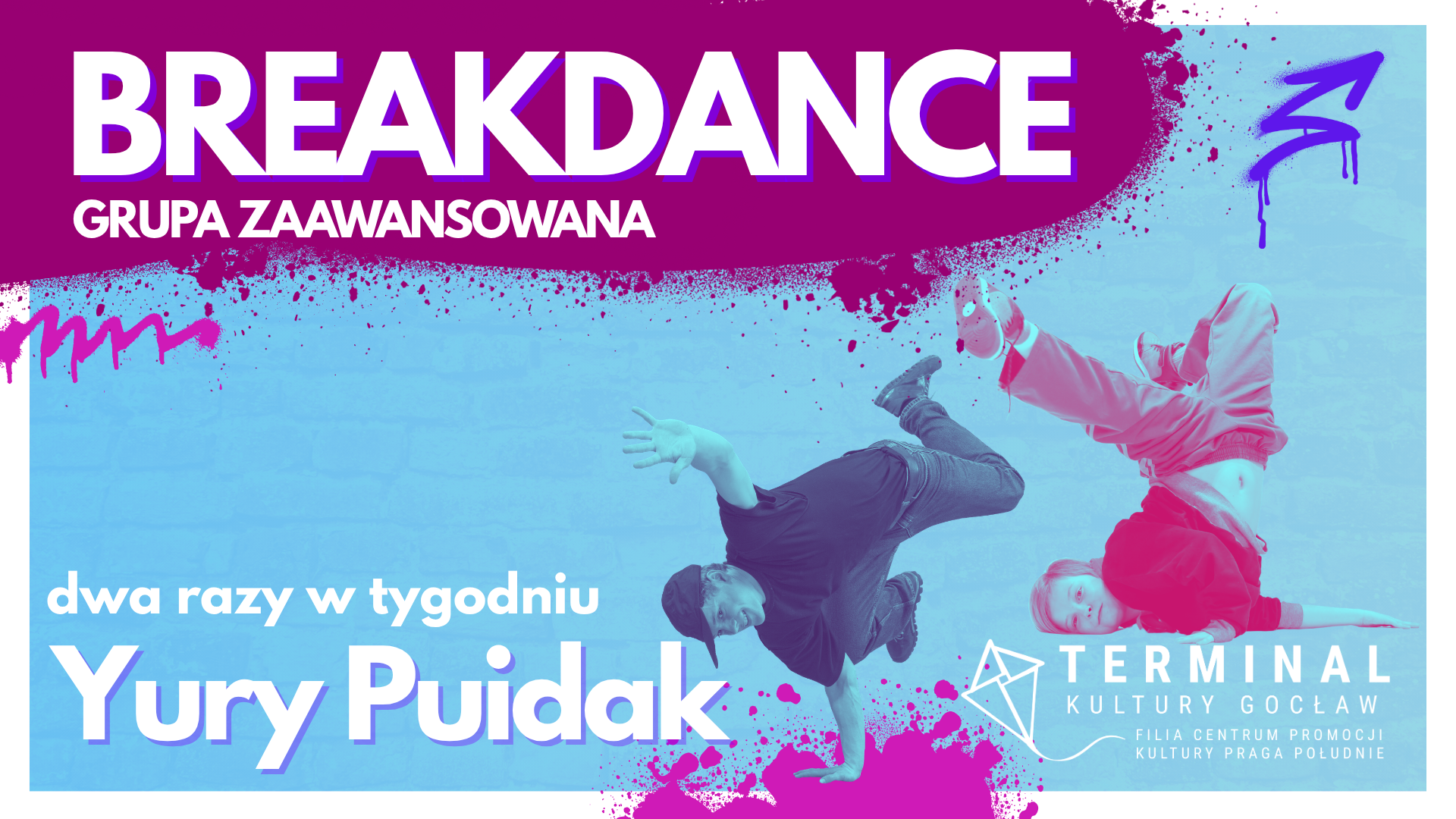 Breakdance grupa zaawansowana - Yury Puidak TKG