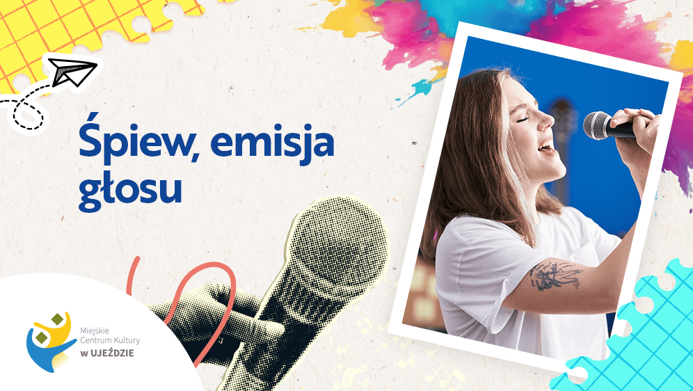 Śpiew, emisja głosu 7- 10 lat